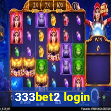 333bet2 login